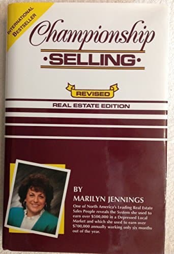 Championship Selling: Real Estate Edition Revised edition by Jennings, Marilyn (1994) Hardcover [Hardcover] unknown author by null