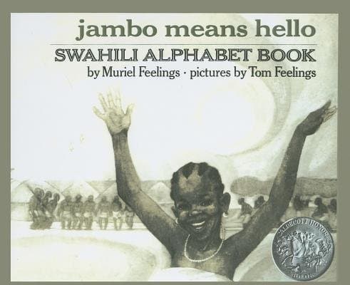 Jambo Means Hello( Swahili Alphabet Book)[JAMBO MEANS HELLO][Prebound] [Hardcover] MurielFeelings by null