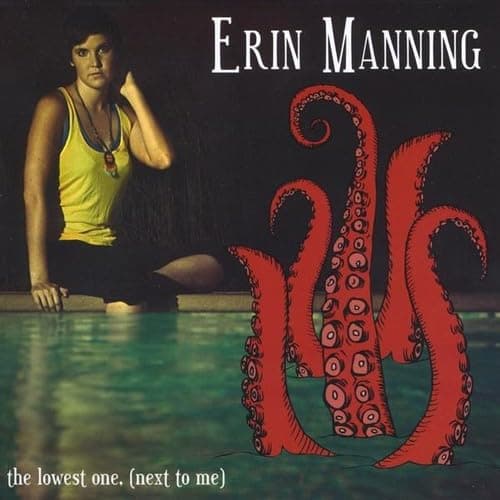Lowest One (Next to Me) [Audio CD] Erin Manning; Eric Manning; Matt Anderson and David Dorn by null