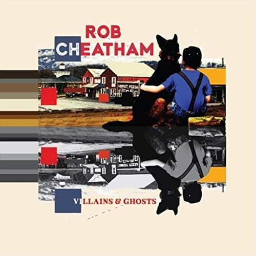 Villians & Ghosts [Audio CD] Rob Cheatham by null