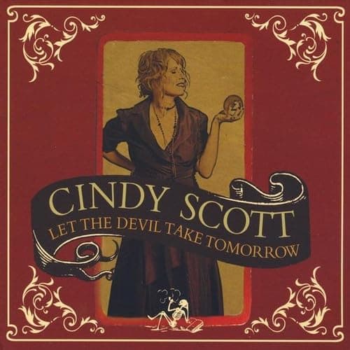 Let the Devil Take Tomorrow [Audio CD] Ed Petersen; Geoff Clapp; Brian Seeger; Brian Coogan; James Shipp; Tommy Sciple; Vadim Neselovskyi; Cindy Scott; Osvaldo Farr�s; Chico Buarque; David Gates; Tracy Mann; Don Raye; Irving Kahal; Robert Hill; Joe Davis; Smokey Robinson; Sammy Fain; Gilson Peranzzetta; Gene DePaul; Lester Allen; Hank Williams; Ed� Lobo and Dori Caymmi by null