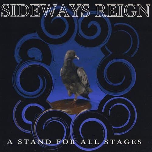 A Stand for All Stages [Audio CD] Sideways Reign by null