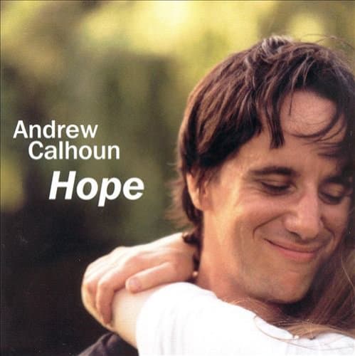 Hope [Audio CD] CALHOUN,ANDREW by null