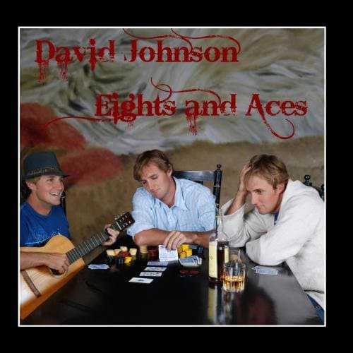 Eights and Aces [Audio CD] David Johnson by null