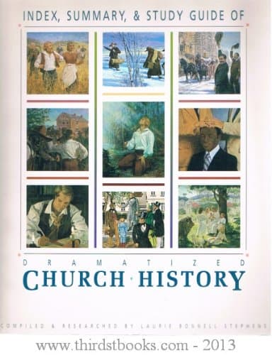 Index, Summary, & Study Guide of Dramatized Church History [Unknown Binding] unknown author by null