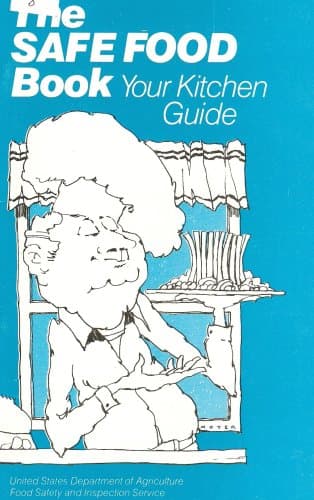 The Safe Food Book: Your Kitchen Guide [Pamphlet] by null
