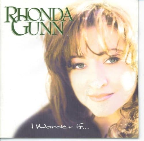 I Wonder If [Audio CD] Gunn, Rhonda by null