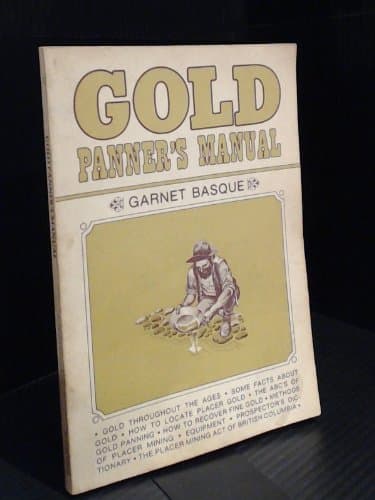 Gold Panner's Manual [Paperback] Garnet Basque by null
