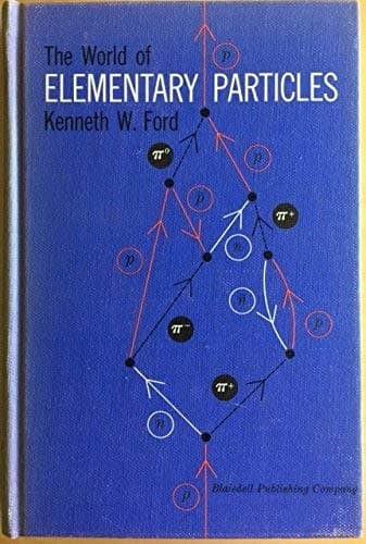 World of Elementary Particles Ford, Kenneth W by null