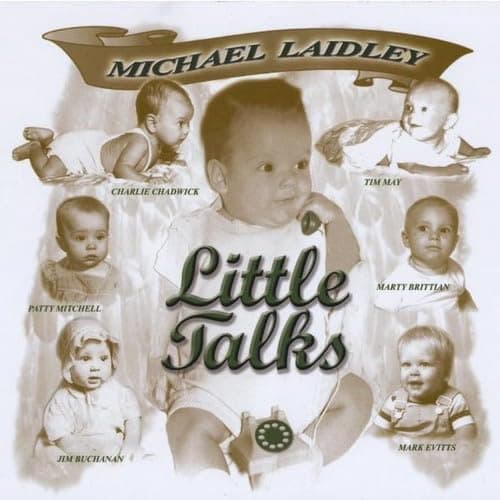 Little Talks [Audio CD] Michael Laidley by null