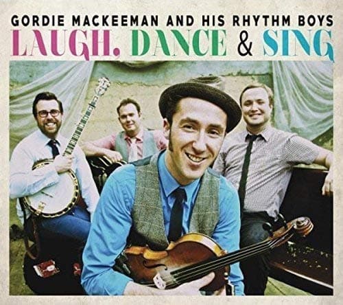 Laugh Dance & Sing [Audio CD] MACKEEMAN GORDIE; HIS RHYTHM BO