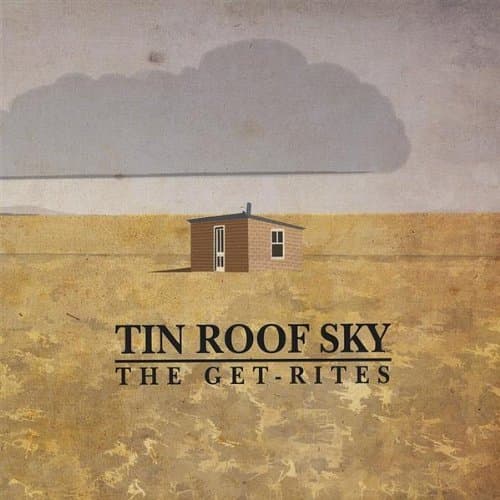 Tin Roof Sky [Audio CD] Get-Rites by null