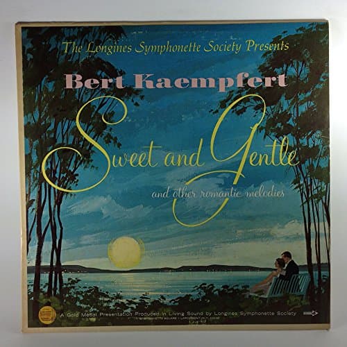 Bert Kaempfert: Sweet and Gentle Bert Kaempfert by null