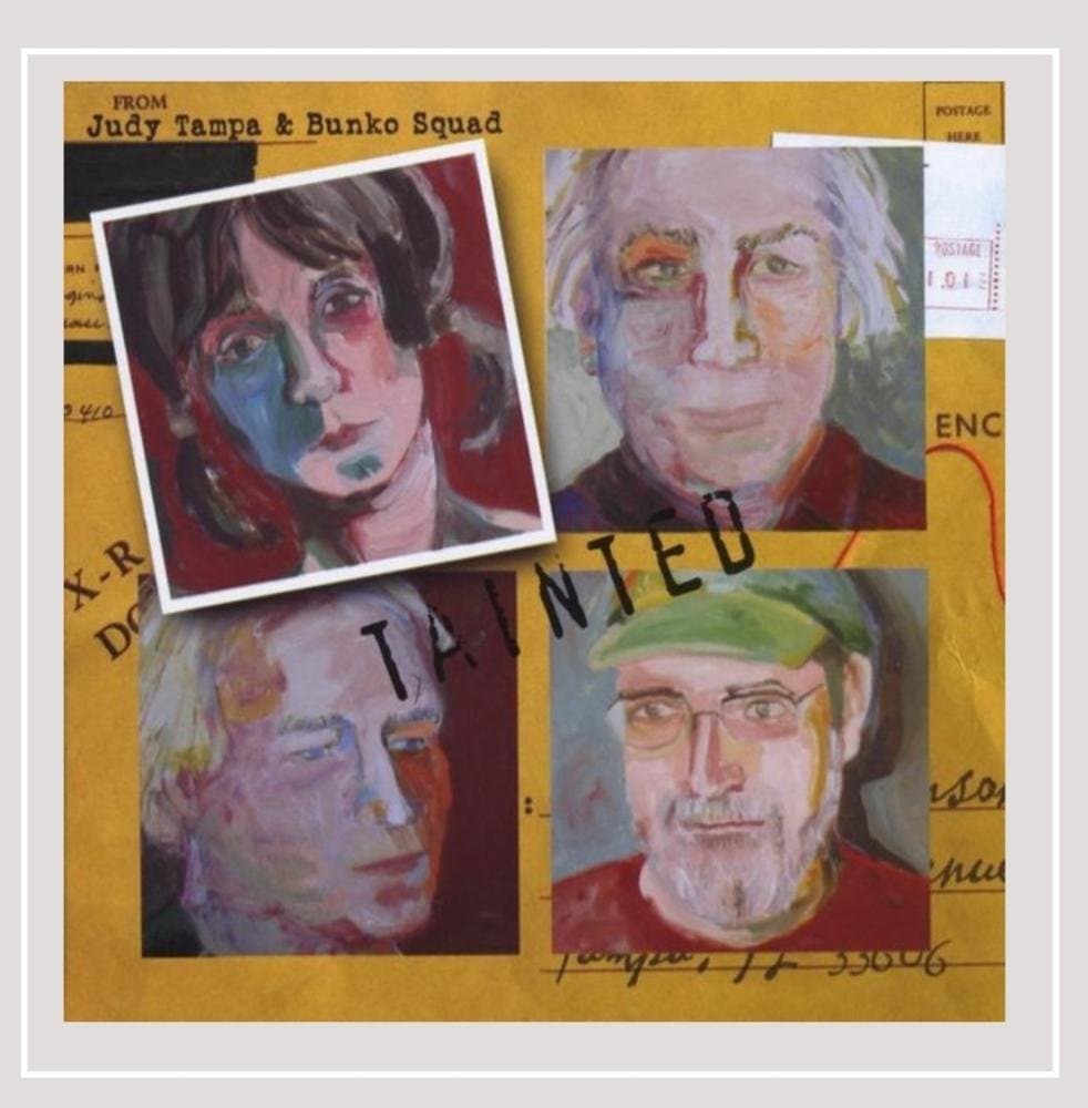 Tainted [Audio CD] Bunko Squad; George Pappas; Judy Tampa; Rebekah Pulley; Harry Hayward; John Zumwalt Stephan; John McEwen; Ronny Elliott; Roger Keplinger; Pat Hargraves and Tripp Dudley by null