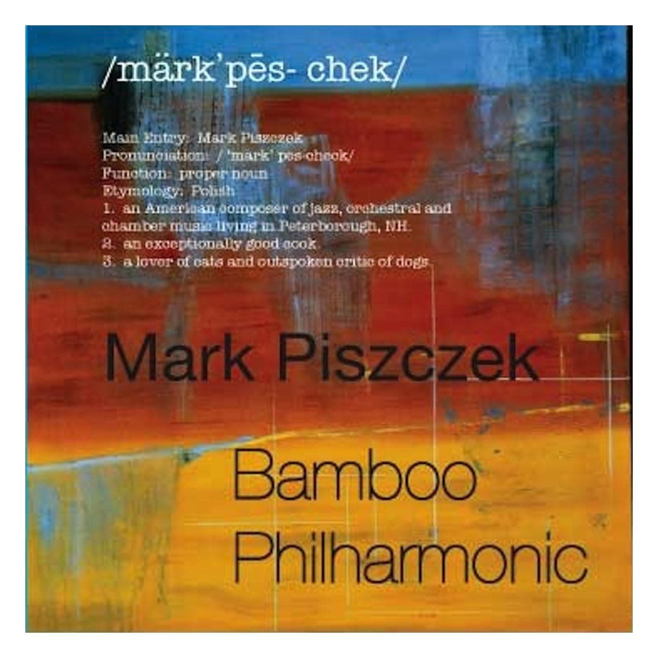 Bamboo Philharmonic [Audio CD] Mark Piszczek by null