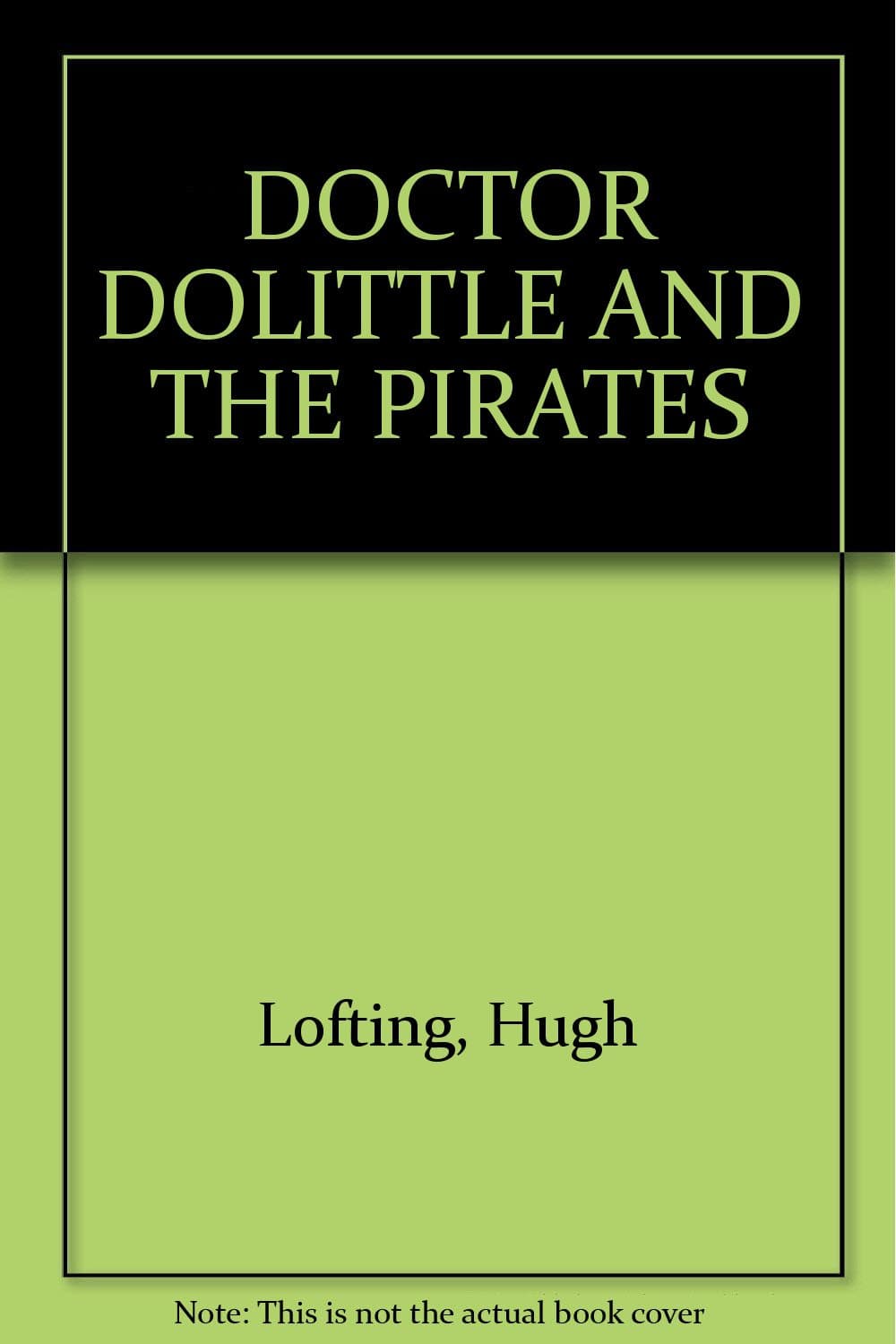 Doctor Dolittle and the Pirates Al Perkins and Philip Wende by null