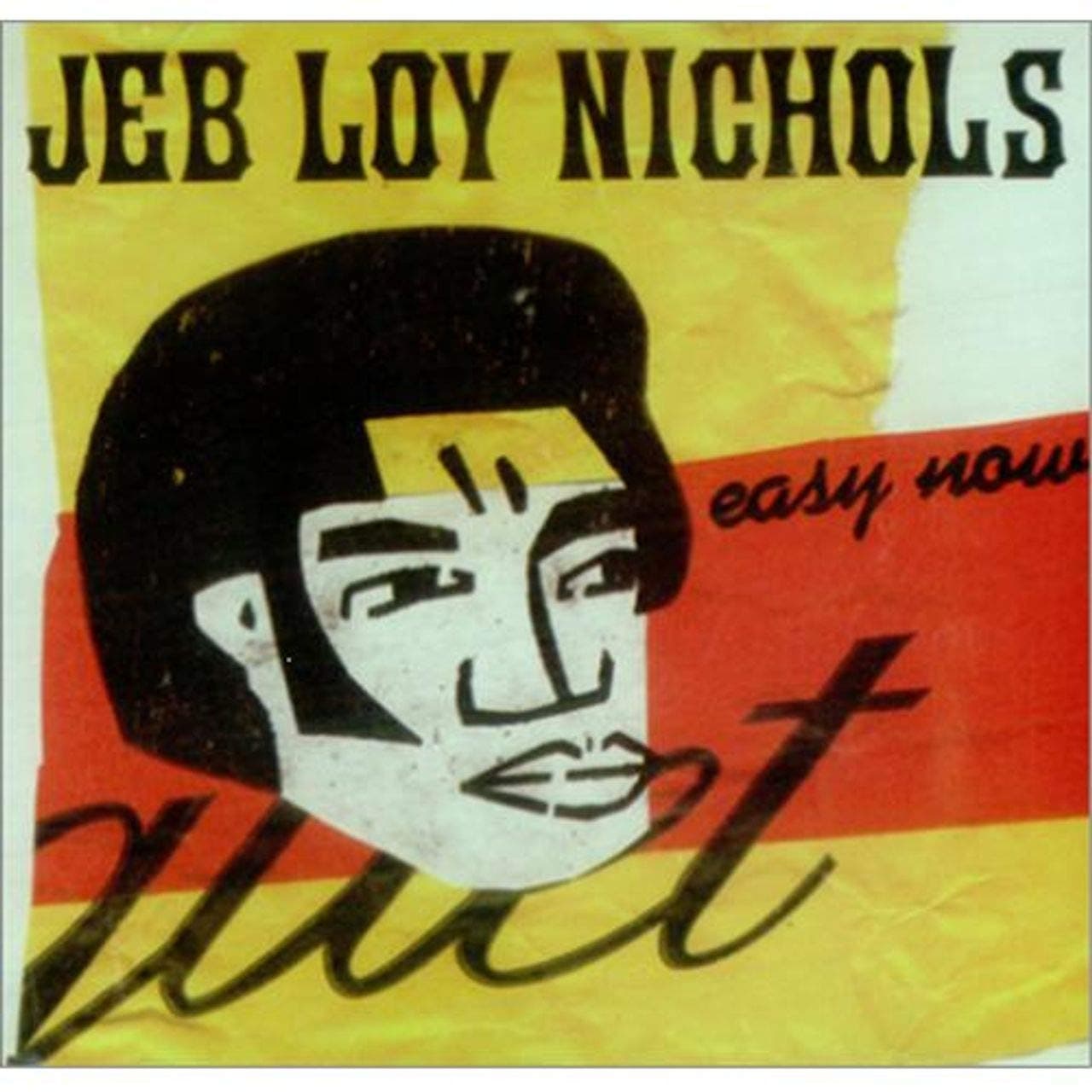 Easy Now [Audio CD] Jeb Loy Nichols