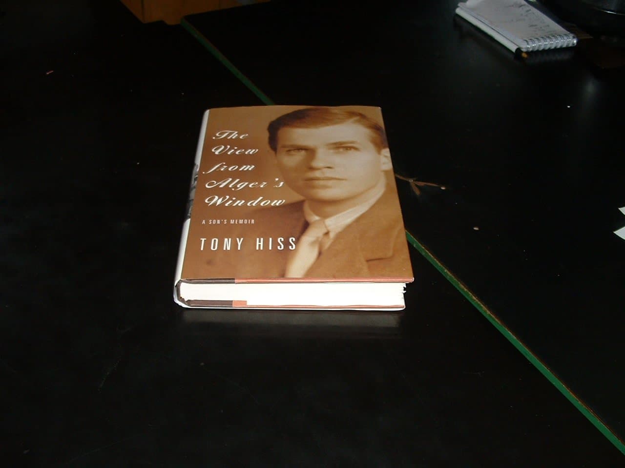 The View from Alger's Window: A Son's Memoir Hiss, Tony by null