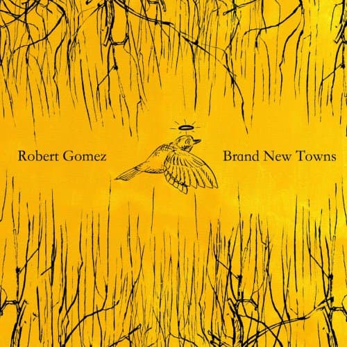 Brand New Towns [Audio CD] GOMEZ,ROBERT by null
