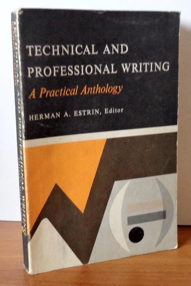 Technical and Professional Writing: a Practical Anthology [Paperback] Estrin, Herman A. by null