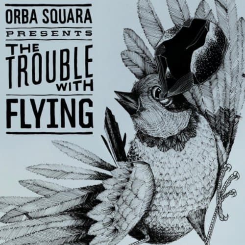 Trouble With Flying [Audio CD] Orba Squara by null