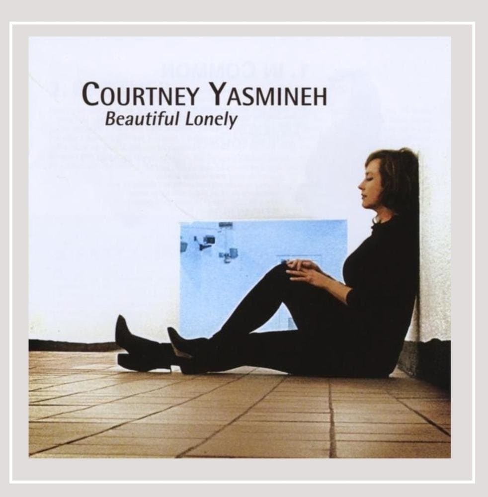 Beautiful Lonely [Audio CD] Courtney Yasmineh by null
