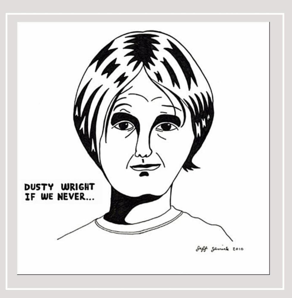 If We Never [Audio CD] Dusty Wright by null