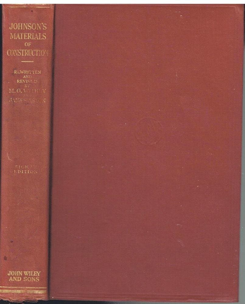 Johnson's Materials of Construction [Hardcover] Withey, M. O. / Aston, James by null