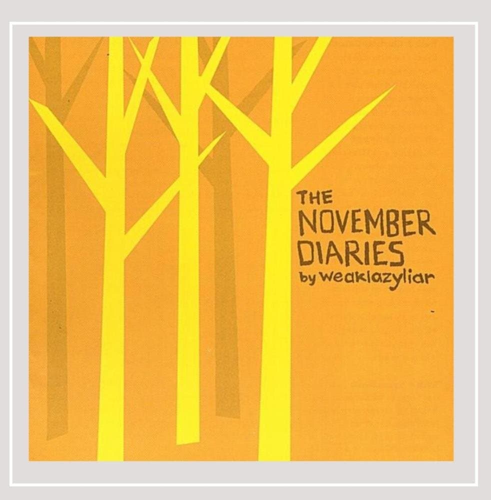 The November Diaries [Audio CD] weaklazyliar by null