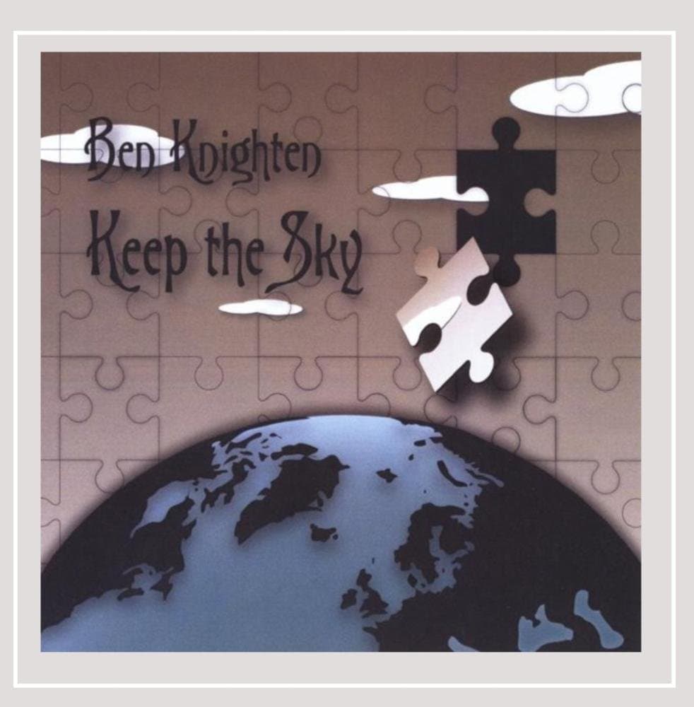 Keep the Sky [Audio CD] Ben Knighten by null