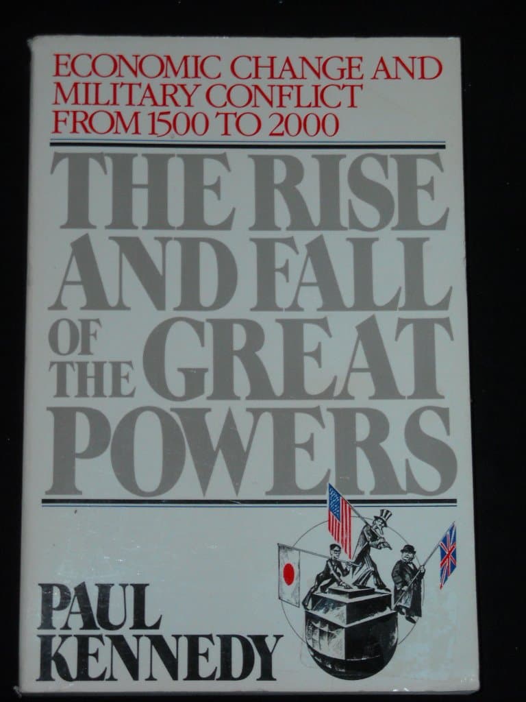 The Rise and Fall of the Great Powers: Economic Change and Military Conflict From 1500 to 2000 [Paperback] Kennedy, Paul by null