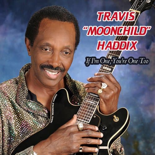 If I'm One, You're One Too [Audio CD] Travis Moonchild Haddix by null