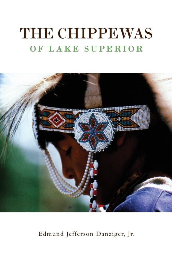 The Chippewas of Lake Superior (Civilization of the American Indian) by Edmund Jefferson Danziger (30-Apr-1990) Paperback [Paperback] Edmund Jefferson Danziger by null