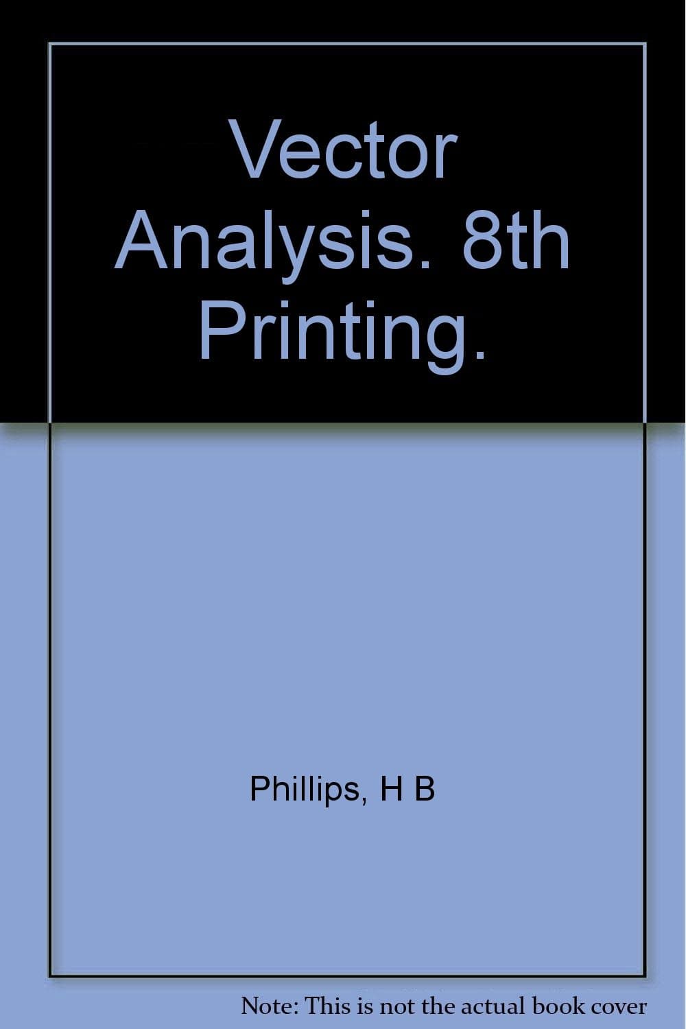 Vector Analysis [Hardcover] James Henry Taylor by null