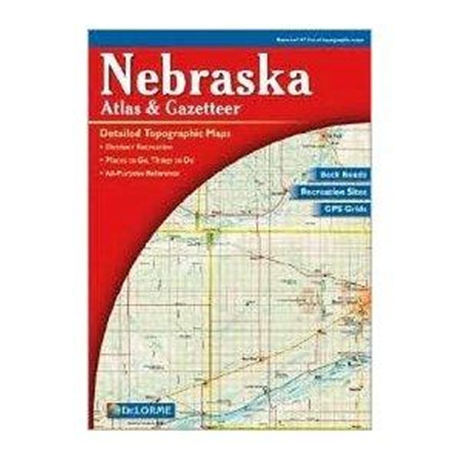 Delorme Nebraska Atlas by null