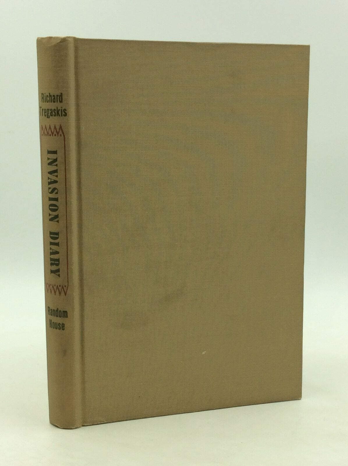 INVASION DIARY by Richard Tregaskis - 1944 - Allied efforts in Italy during WWII [Unknown Binding] Richard Tregaskis by null