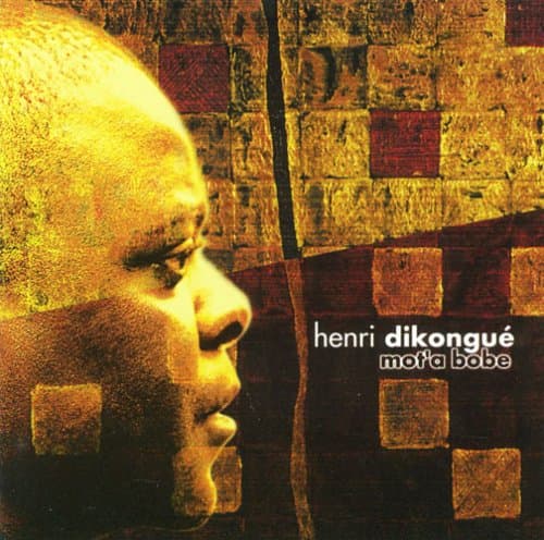 Mot'a Bobe [Audio CD] Dikongue, Henri