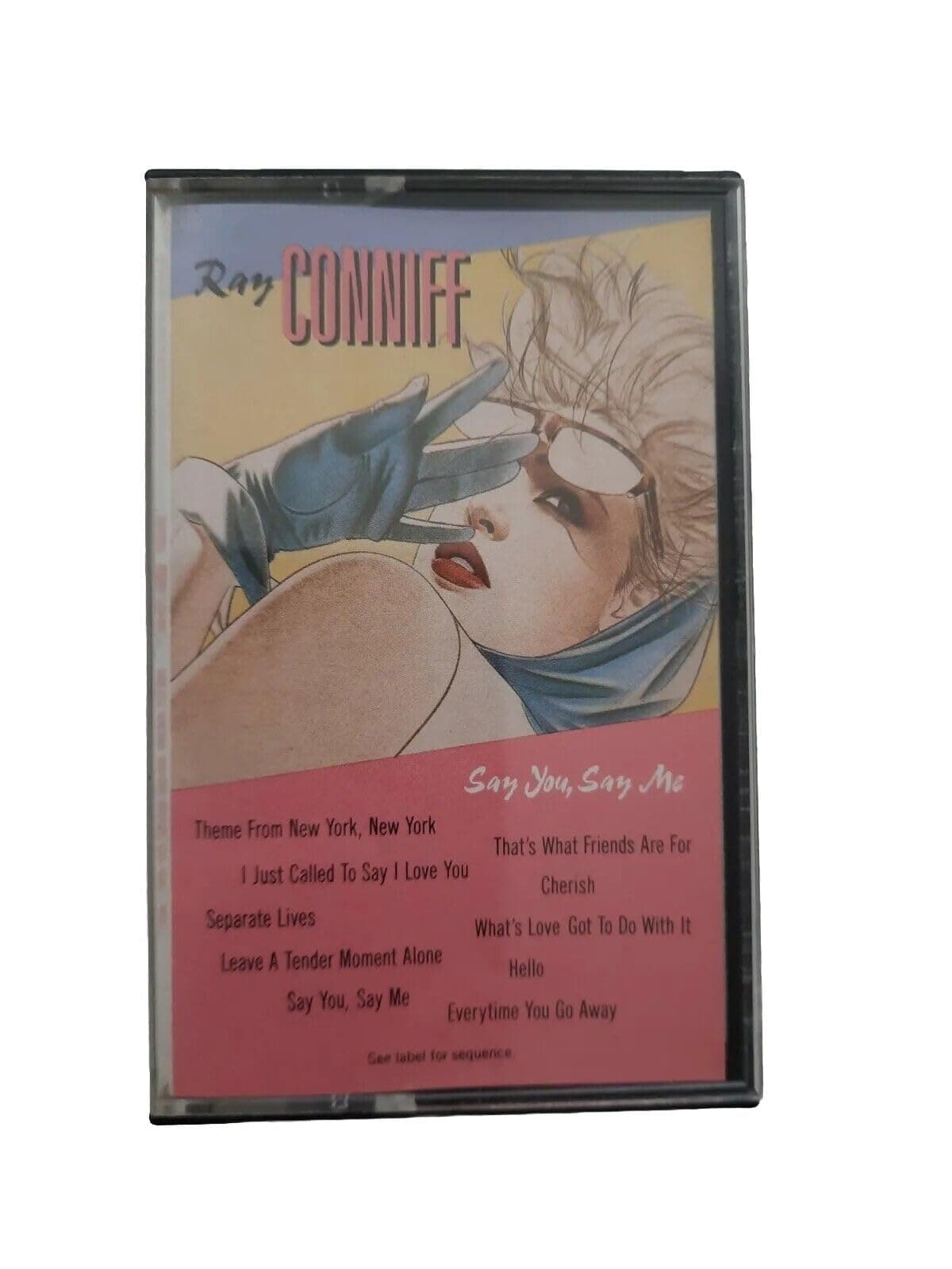 Ray Conniff: Say You, Say Me [Audio Cassette] Ray Conniff And The Singers by null