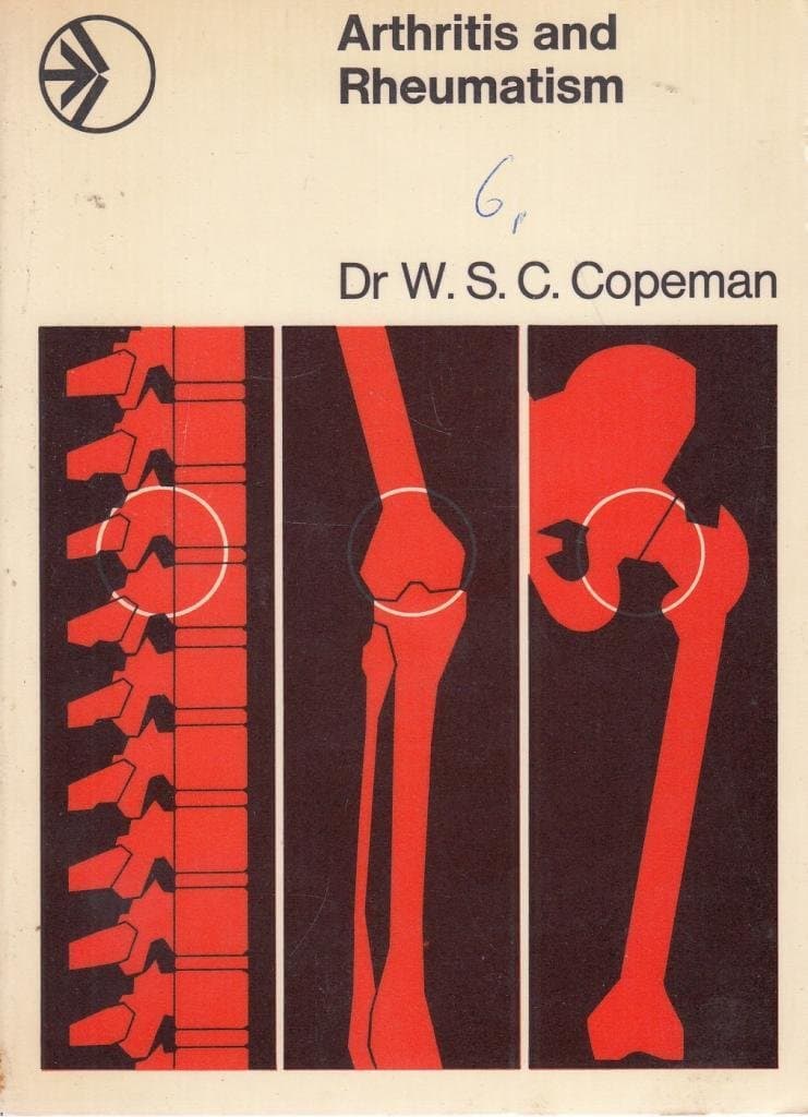 Arthritis and Rheumatism [Paperback] Copeman, Dr. W.S.C. by null