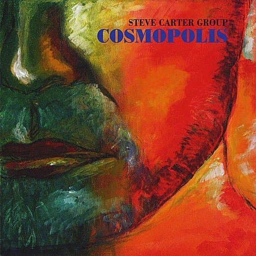 Cosmopolis [Audio CD] Steve Carter Group by null