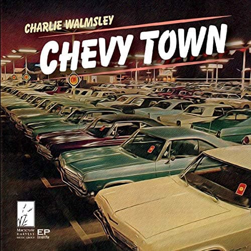 Chevy Town - EP [Audio CD] Charlie Walmsley by null