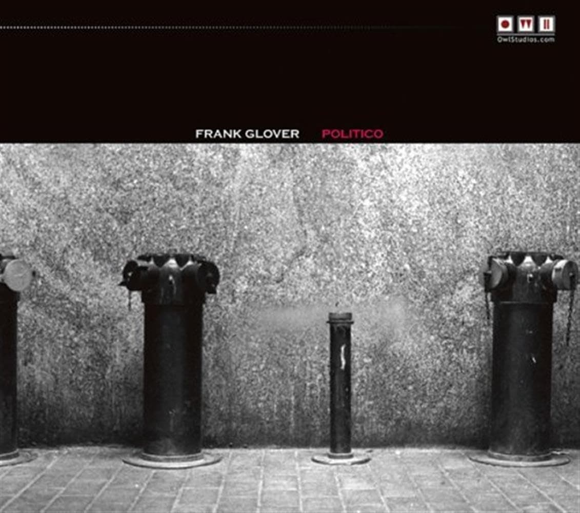 Politico [Audio CD] Frank Glover by null