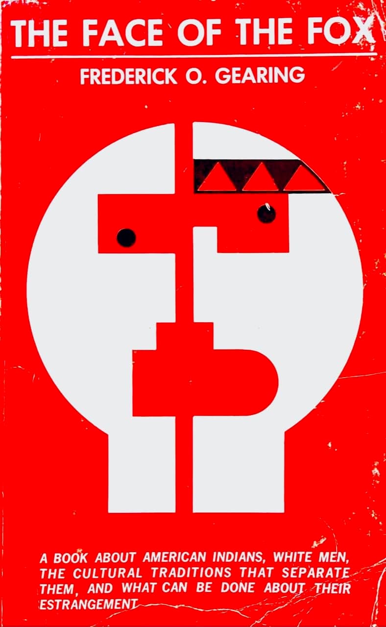 The Face of the Fox [Paperback] Frederick O Gearing by null
