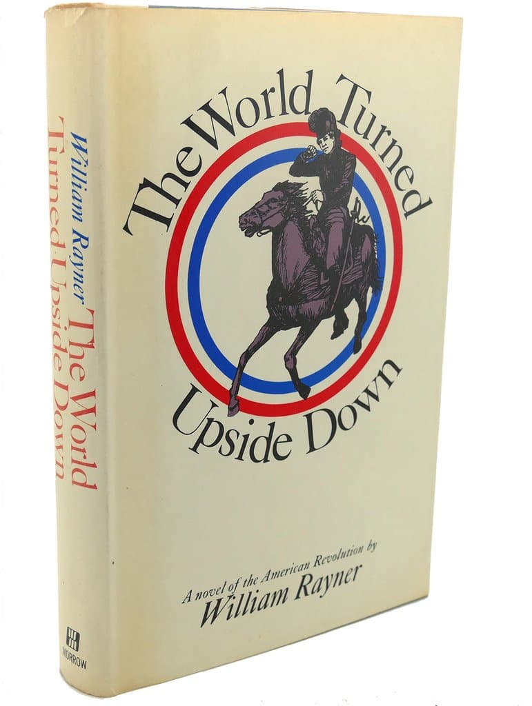The World Turned Upside Down [Hardcover] Rayner, William by null