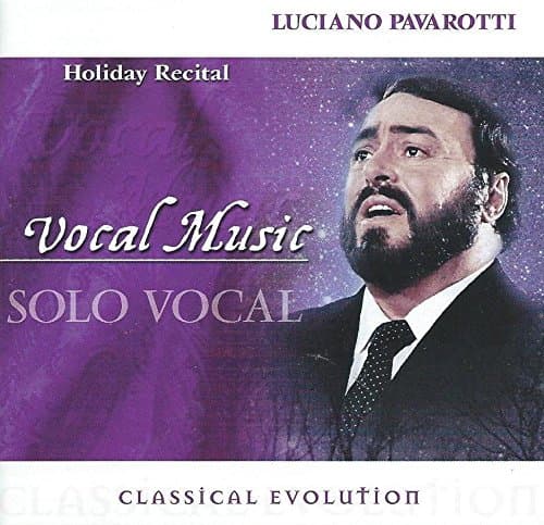 Classical Evolution: Holiday Recital: Luciano Pavarotti [Audio CD]