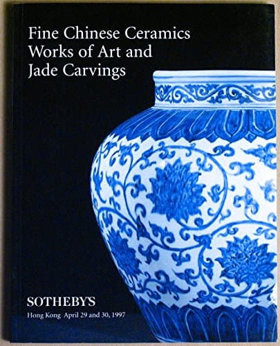 Fine Chinese Ceramics, Works of Art and Jade Carvings, Hong Kong Tuesday-Wednesday April 29 - 30, 1997 [Paperback] Sotheby's by null