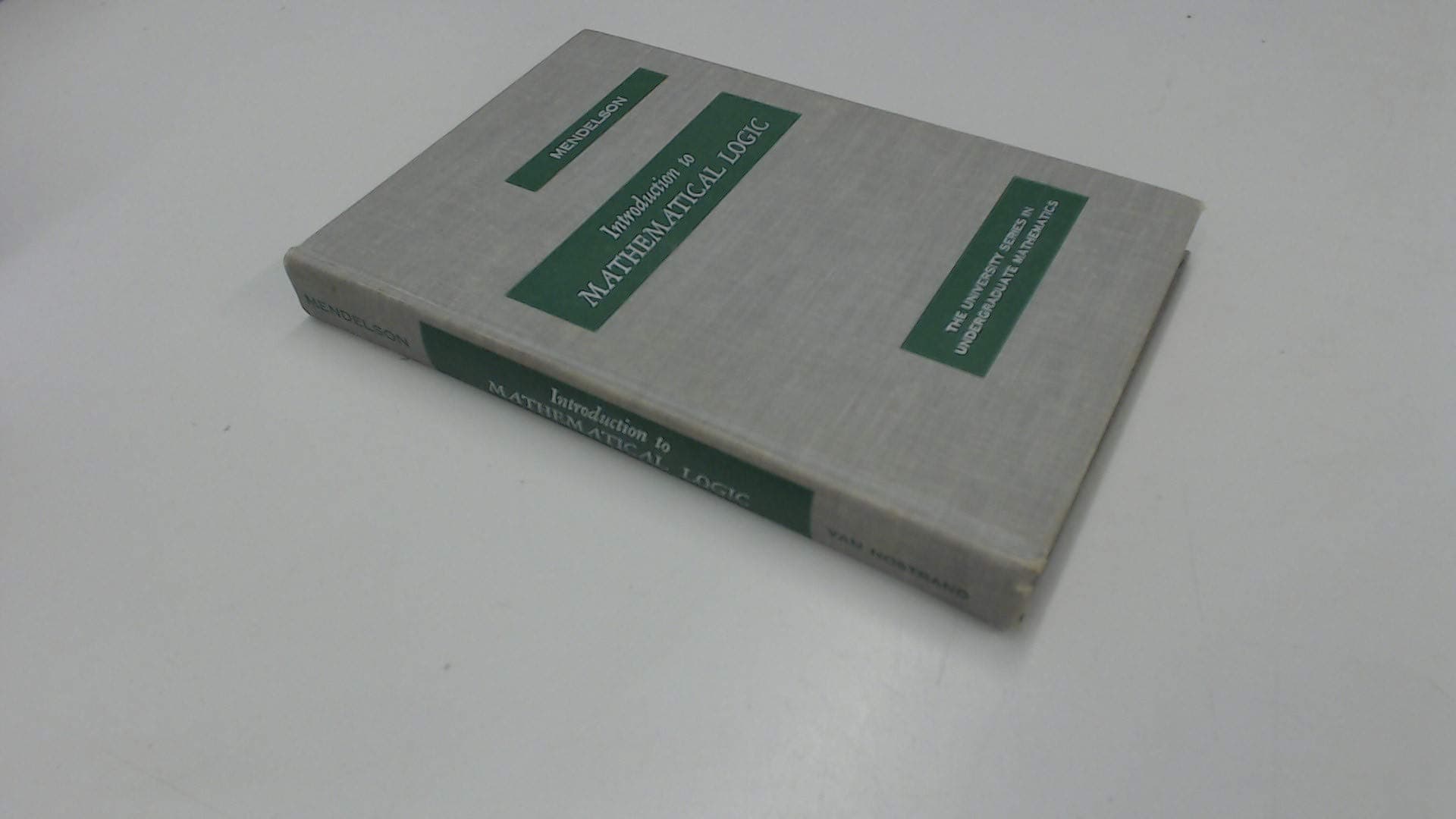 Introduction to Mathematical Logic [Hardcover] mendelson, elliott by null