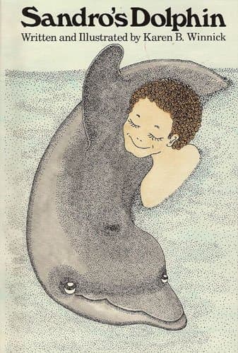 Sandro's dolphin [Hardcover] Winnick, Karen B. by null