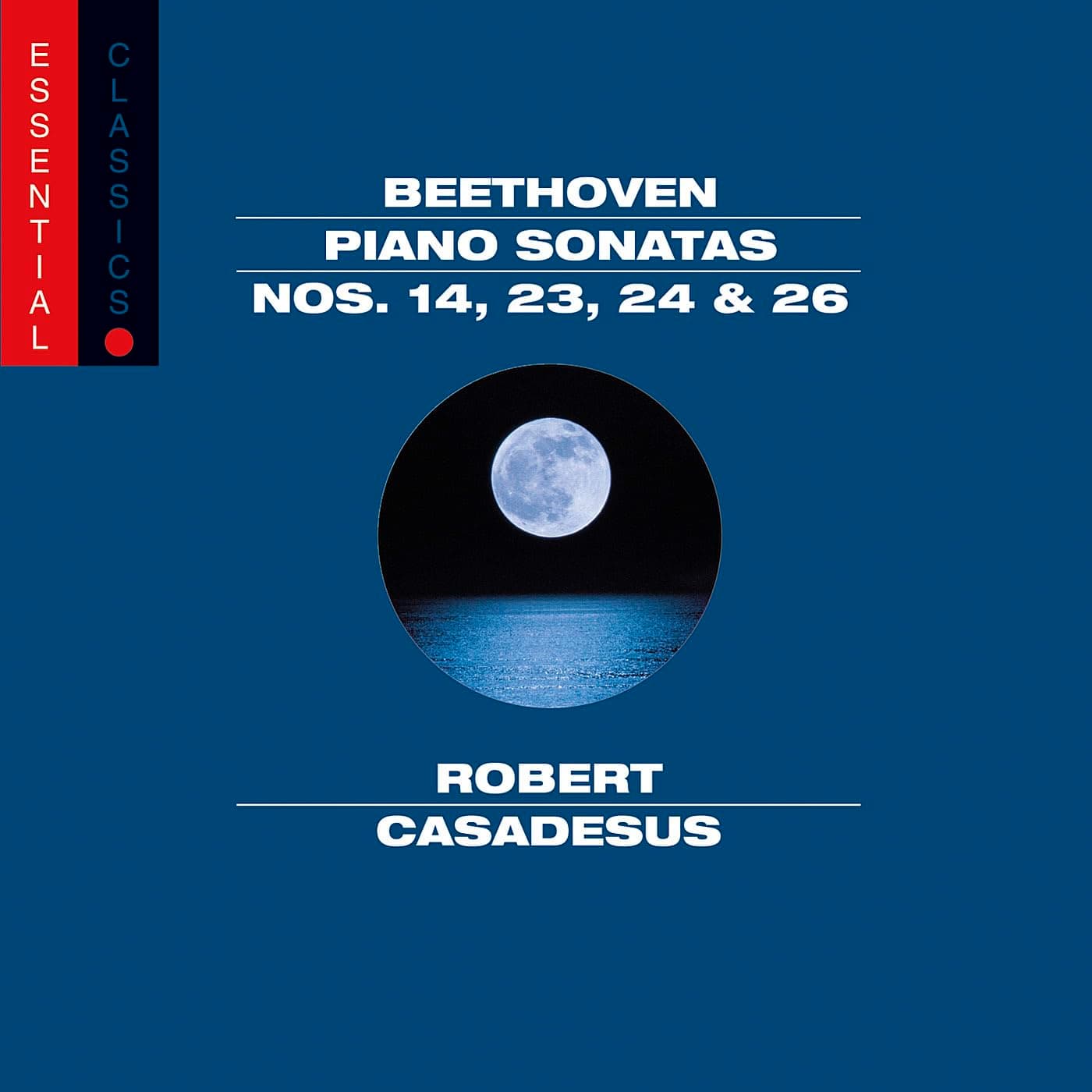 Piano Sonatas 14 23 24 & 26: Essential Classics