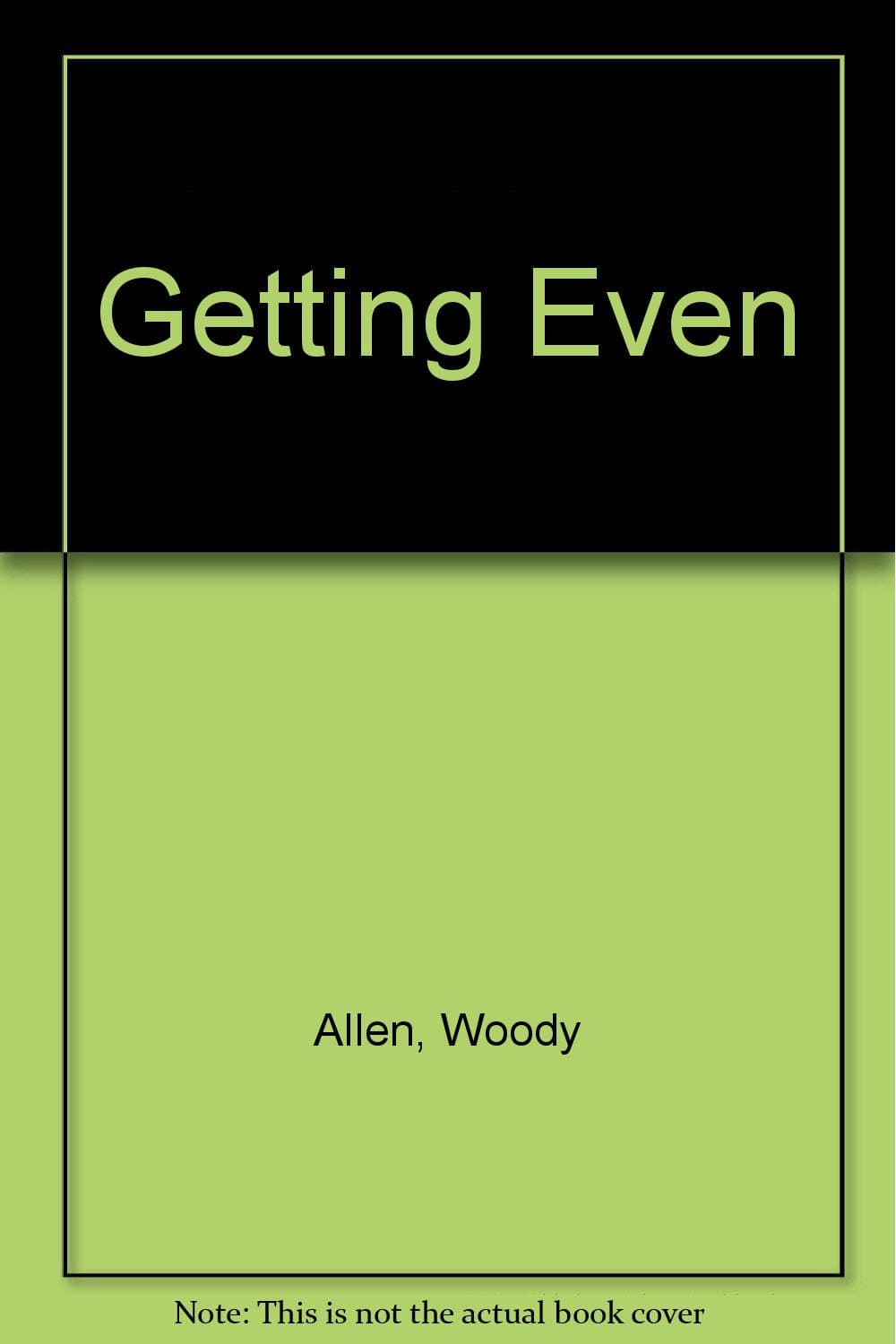 Getting Even [Paperback] Allen, Woody by null